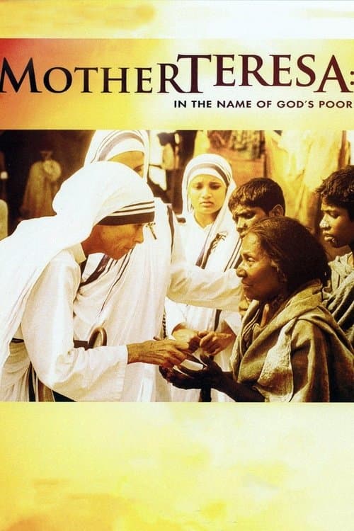 Постер: Mother Teresa: In the Name of God's Poor