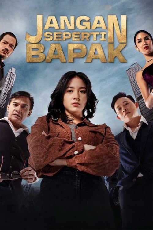 Постер: Jangan Seperti Bapak