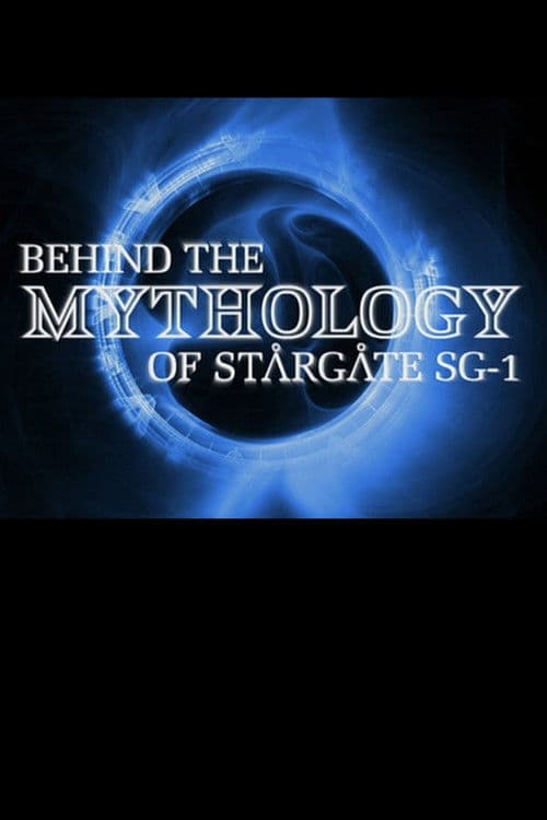 Постер: Behind the Mythology of Stargate SG-1