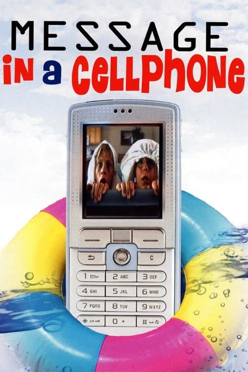 Постер: Message in a Cell Phone