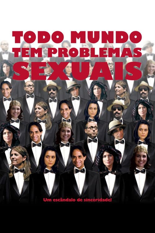 Постер: Todo Mundo Tem Problemas Sexuais