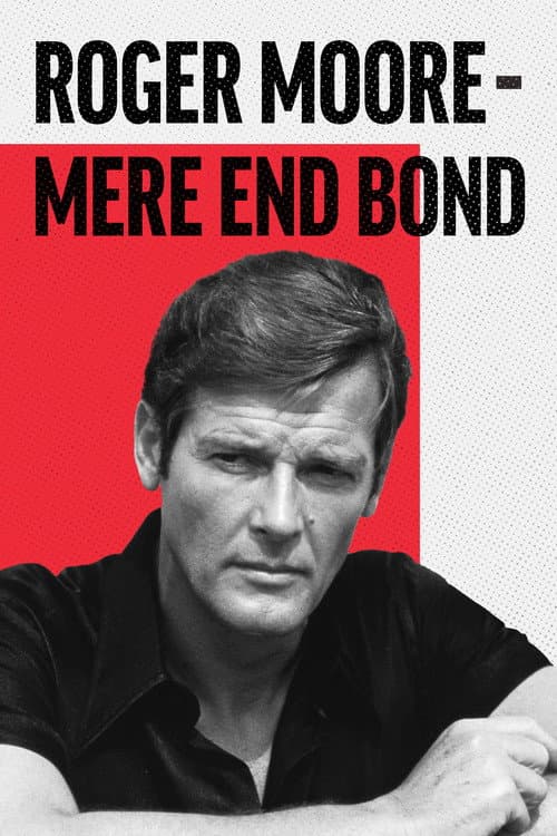 Постер: Mitt liv som Roger Moore