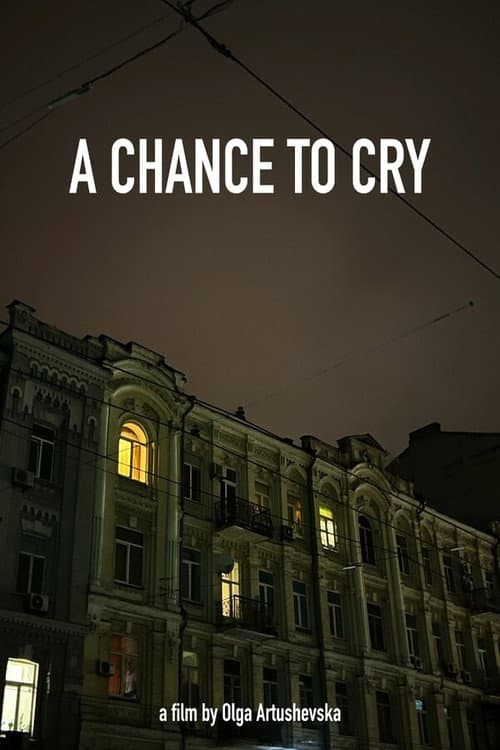 Постер: A Chance to Cry