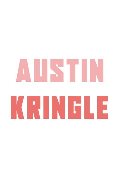 Постер: Austin Kringle