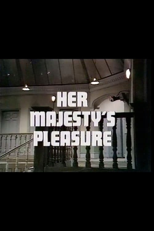 Постер: Her Majesty's Pleasure