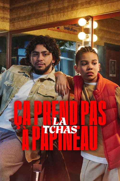 Постер: Ça prend pas la tchas à Papineau