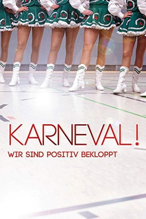 Постер: Karneval! - Wir sind positiv bekloppt