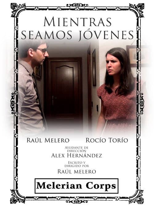 Постер: Mientras seamos jóvenes