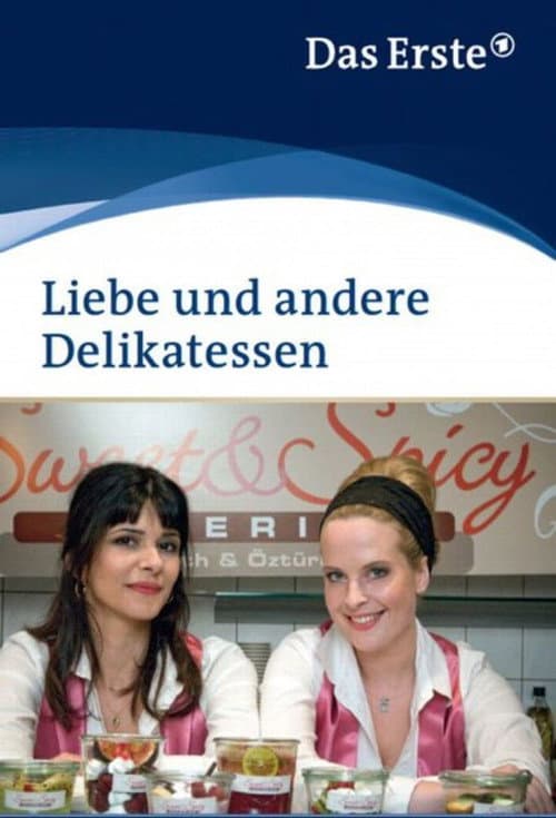 Постер: Liebe und andere Delikatessen