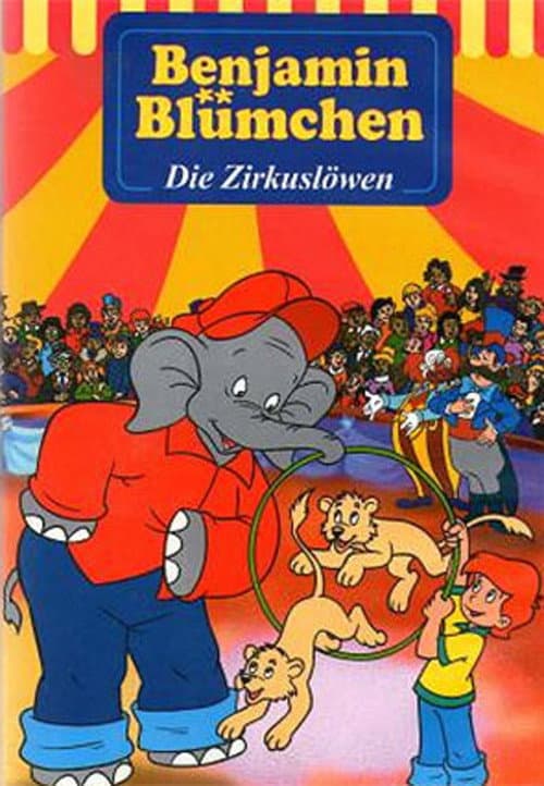 Постер: Benjamin Blümchen - Die Zirkuslöwen