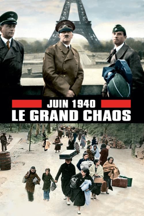Постер: Juin 1940, le grand chaos