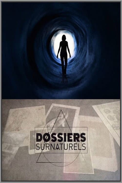 Постер: Dossiers Surnaturels