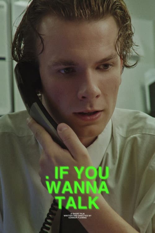 Постер: IF YOU WANNA TALK