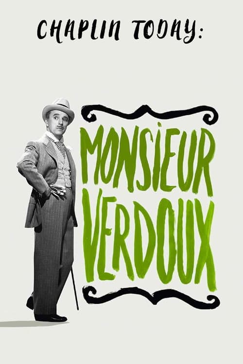 Постер: Chaplin Today: Monsieur Verdoux