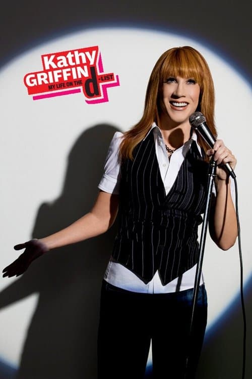 Постер: Kathy Griffin: My Life on the D-List