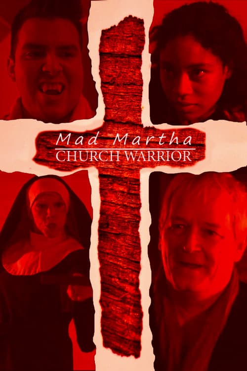 Постер: Mad Martha: Church Warrior