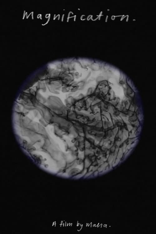 Постер: Magnification.