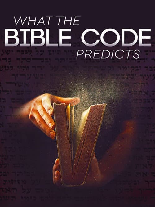 Постер: What the Bible Code Predicts