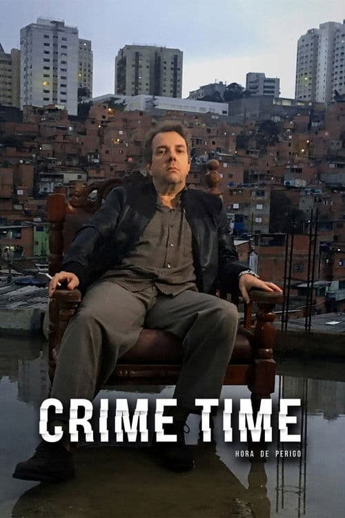 Постер: Crime Time - Hora de Perigo