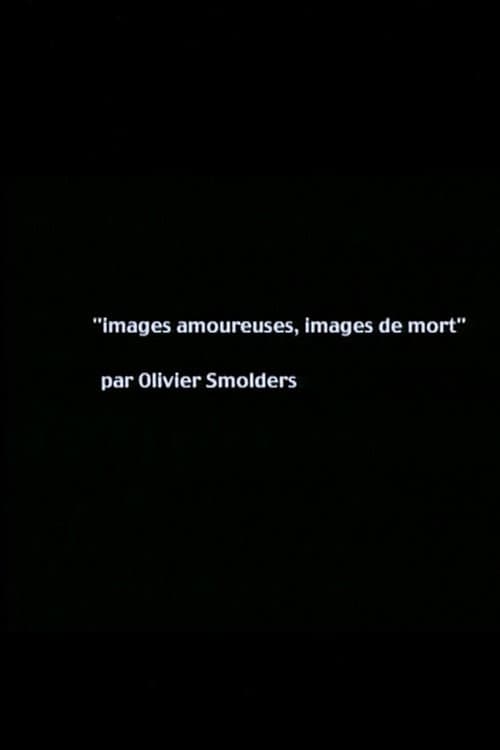 Постер: Images amoureuses, images de mort