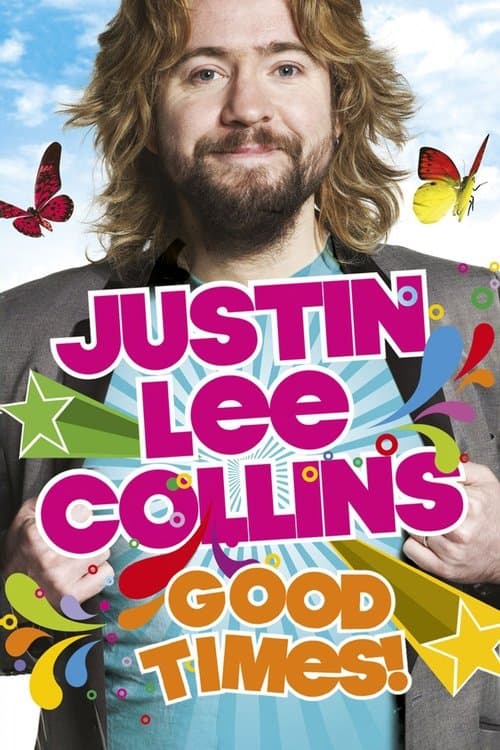Постер: Justin Lee Collins: Good Times