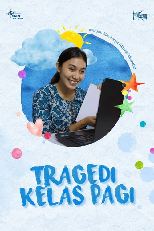 Постер: Tragedi Kelas Pagi