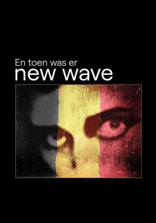 Постер: En toen was er new wave