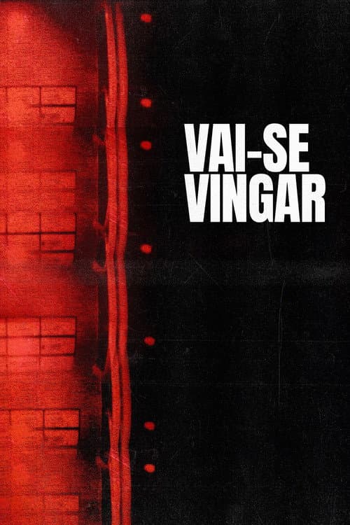 Постер: Vai-se Vingar