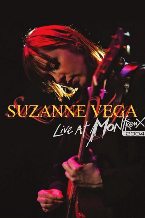 Постер: Suzanne Vega: Live at Montreux 2004