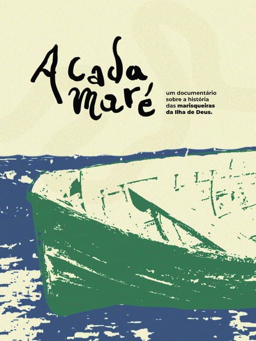 Постер: A Cada Maré
