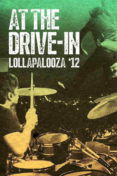 Постер: At the Drive-In - Live at Lollapalooza 2012
