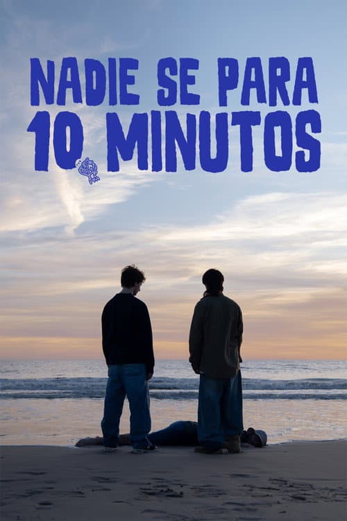 Постер: Nadie se para 10 minutos