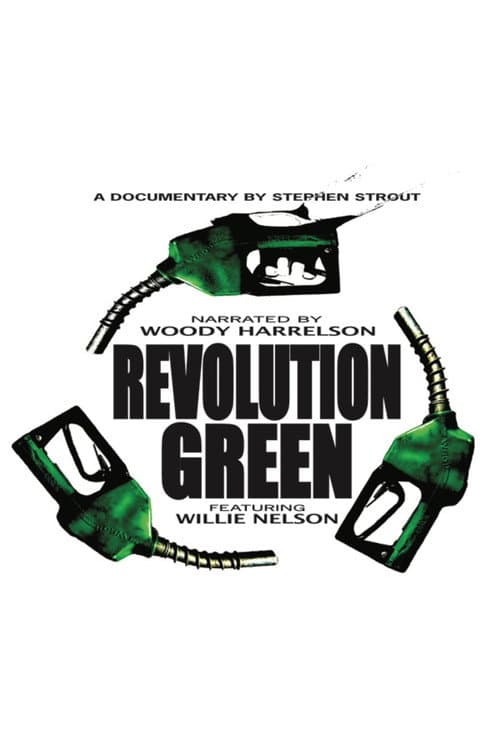 Постер: Revolution Green: A True Story...