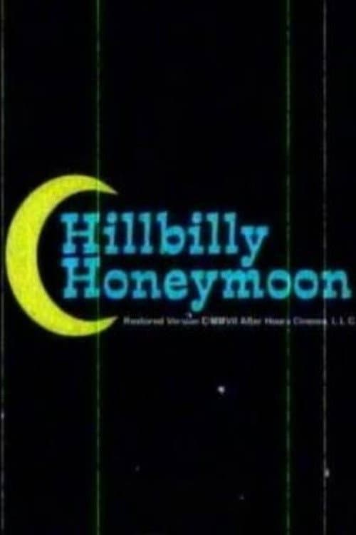 Постер: Hillbilly Honeymoon