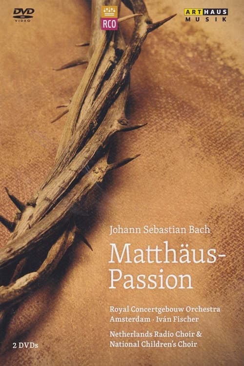 Постер: Johann Sebastian Bach: Matthäus-Passion (RCO)