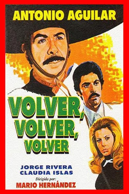 Постер: Volver, volver, volver