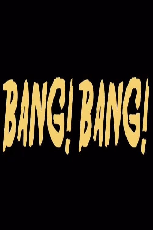 Постер: Bang! Bang!