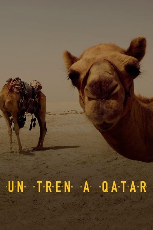 Постер: Un Tren a Qatar