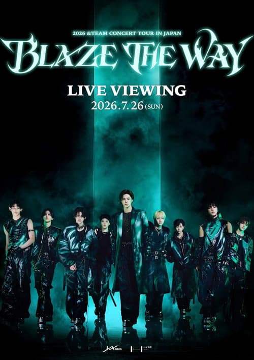 Постер: 2026 &TEAM CONCERT TOUR 'BLAZE THE WAY' in JAPAN