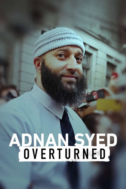 Постер: Adnan Syed: Overturned