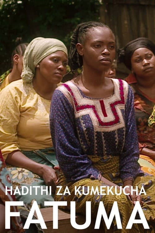 Постер: Hadithi za Kumekucha: Fatuma