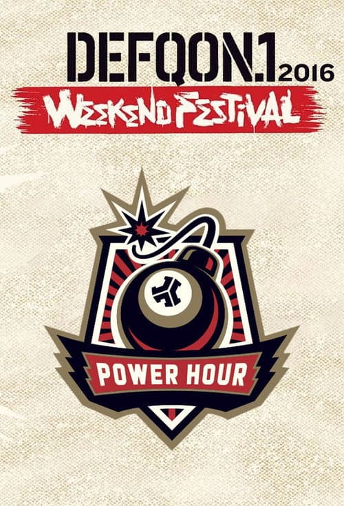 Постер: Defqon.1 Weekend Festival 2016: POWER HOUR