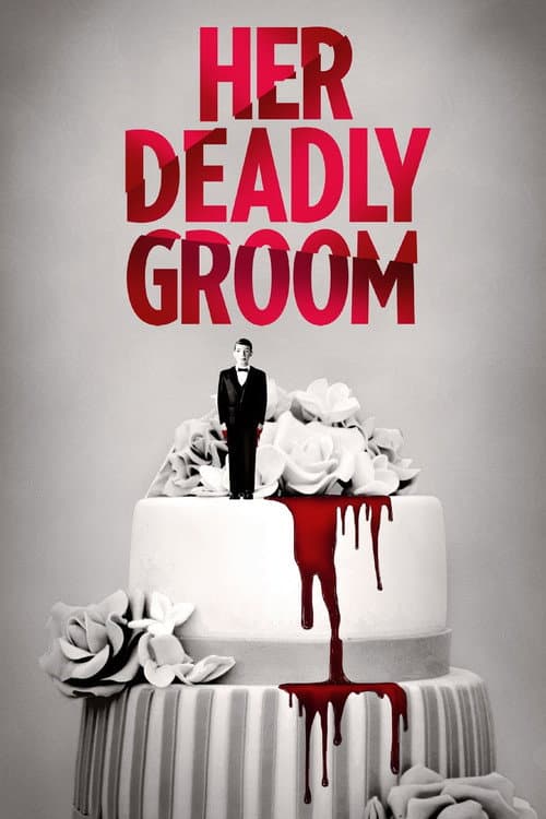Постер: Her Deadly Groom