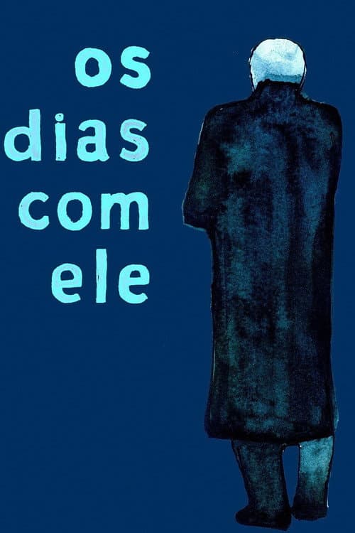 Постер: Os Dias com Ele