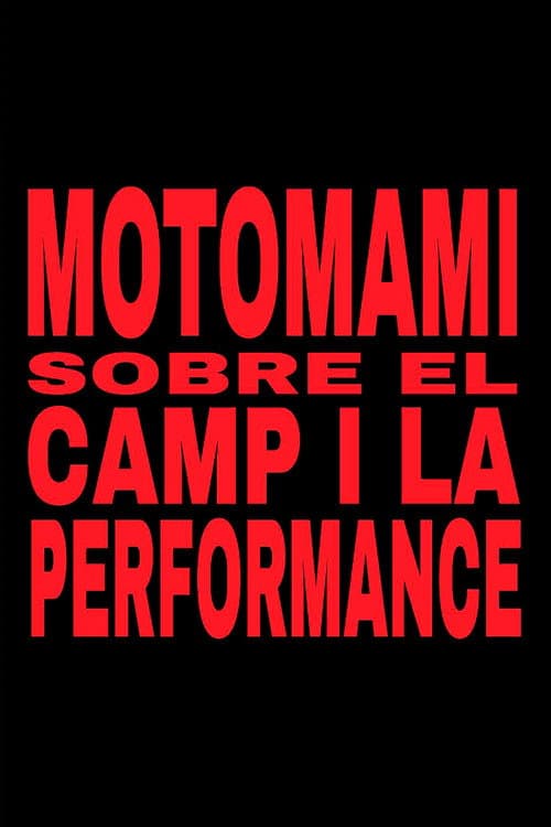 Постер: MOTOMAMI. SOBRE EL CAMP I LA PERFORMANCE.