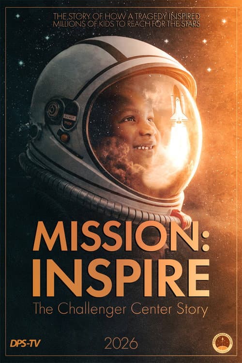 Постер: Mission: Inspire - The Challenger Center Story