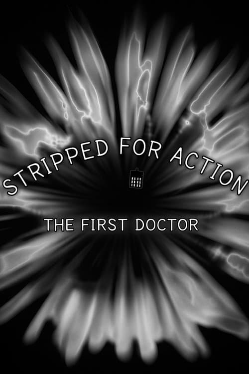 Постер: Stripped for Action: The First Doctor
