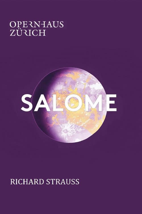 Постер: Salome - Opernhaus Zurich