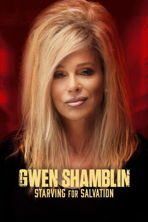 Постер: Gwen Shamblin: Starving for Salvation