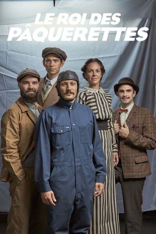 Постер: Le Roi des Pâquerettes